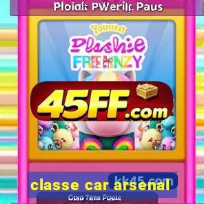 classe car arsenal